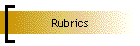 Rubrics